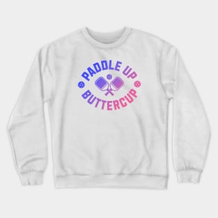 Paddle Up Buttercup Crewneck Sweatshirt